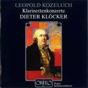 Dieter Klocker - Leopold Kozeluch: Clarinet Concertos & Sonate (2006) Re-Up