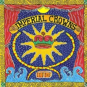 Imperial Crowns - Imperial Crowns (2000)