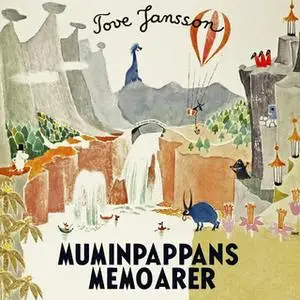 «Muminpappans memoarer» by Tove Jansson