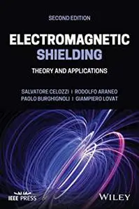 Electromagnetic Shielding: Theory and Applications, 2nd Edition