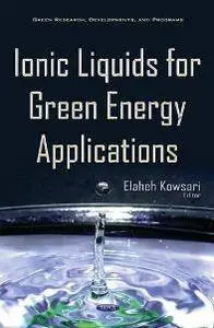 Ionic Liquids for Green Energy Applications