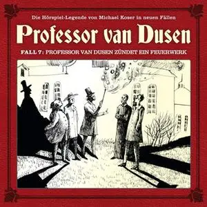 «Professor van Dusen, Die neuen Fälle - Fall 7: Professor van Dusen zündet ein Feuerwerk» by Eric Niemann