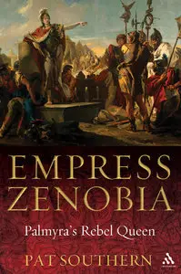 Empress Zenobia: Palmyra's Rebel Queen (Repost)