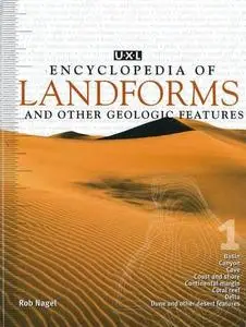 UXL encyclopedia of landforms and other geologic features