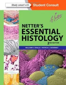 Netter's Essential Histology (2nd Edition)