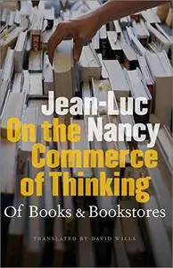 On the Commerce of Thinking: Of Books and Bookstores