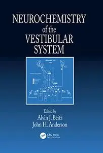 Neurochemistry of the Vestibular System