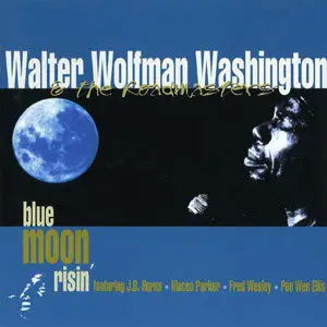 Walter 'Wolfman' Washington 7 Albums (1986-2008)