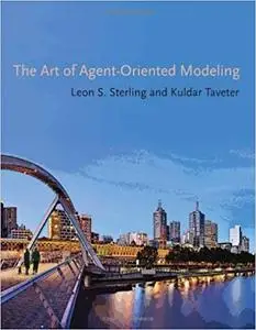 The Art of Agent-Oriented Modeling