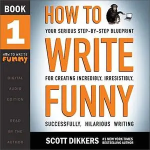 How to Write Funny [Audiobook]