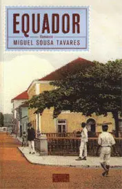Miguel Sousa Tavares - Equador
