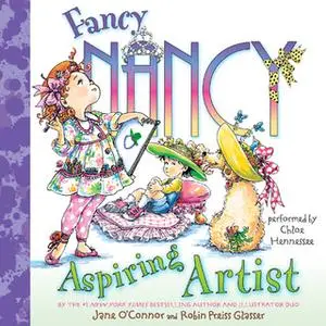 «Fancy Nancy: Aspiring Artist» by Jane O’Connor