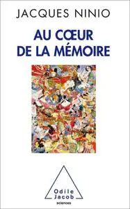 Au cœur de la mémoire