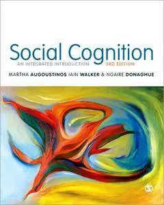 Social Cognition: An Integrated Introduction, 3rd Edition