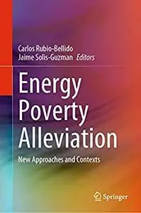 Energy Poverty Alleviation: New Approaches and Contexts