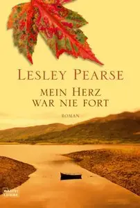Lesley Pearse - Mein Herz war nie fort