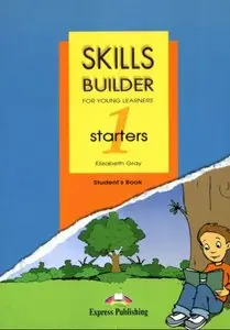 Skills Builder for Young Learners: Starters Level 1 (with audio)