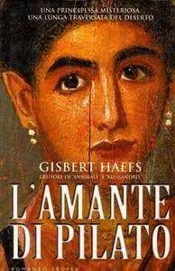 Gisbert Haefs - L'amante di Pilato