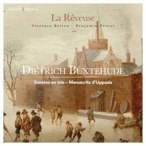 La Rêveuse - Dietrich Buxtehude: Sonates en trio - Manuscrits d’Uppsala (2017) [Official Digital Download 24/96]