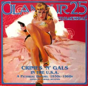 Glamour International 25 Crimes 'n' gals in the USA