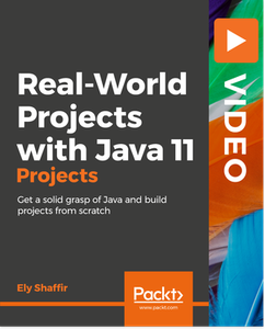 Real-World Projects with Java 11