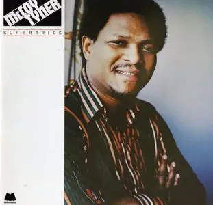 McCoy Tyner - Supertrios (1989)