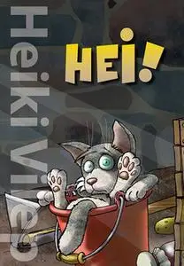 «Hei!» by Heiki Vilep