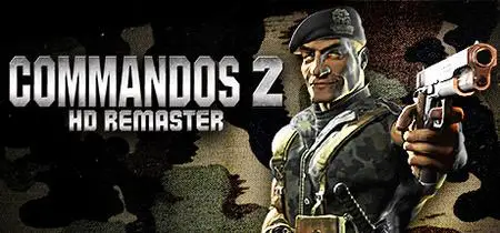 Commandos 2 HD Remaster (2020) v1.13.009