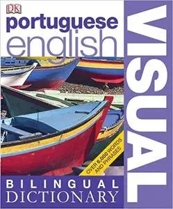 Portugueseâ  English Visual Bilingual Dictionary (DK Visual Dictionaries)