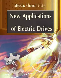 "New Applications of Electric Drives" ed. by Miroslav Chomat