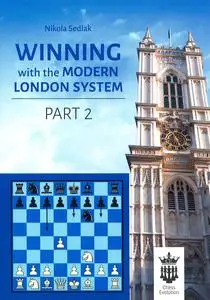 Winning With the Modern London System