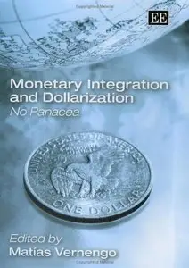 Monetary Integration And Dollarization: No Panacea (repost)