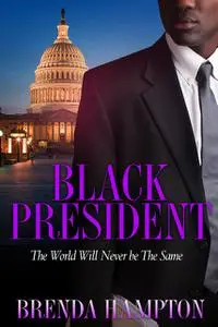 «Black President» by Brenda Hampton
