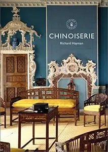 Chinoiserie (Shire Library)