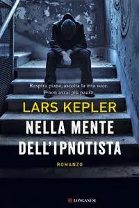 Lars Kepler - Nella mente dell'ipnotista (Repost)