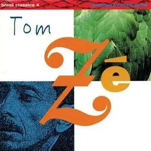 Brazilian Classics Vol. 4: Tom Zé - The Best of Tom Zé (1990)