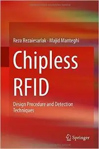 Chipless RFID: Design Procedure and Detection Techniques