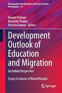 Development Outlook of Education and Migration: An Indian Perspective