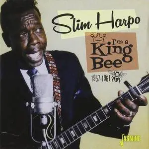 Slim Harpo - I’m A King Bee 1957-1961 (2015) [Remastered]