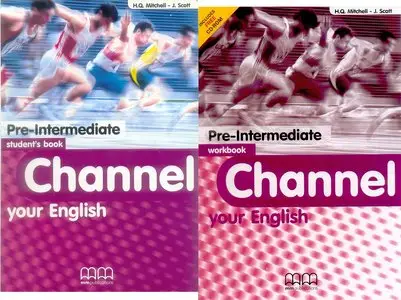 Channel your English. Pre-intermediate (Student's Book, Workbook with 3 Audio CDs and CD-ROM)