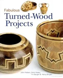 Fabulous Turned-Wood Projects