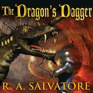 «The Dragon's Dagger» by R.A. Salvatore