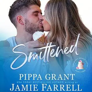 «Smittened» by Pippa Grant, Jamie Farrell