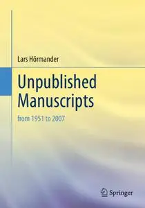 Unpublished Manuscripts: from 1951 to 2007 (Repost)