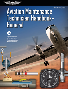 Aviation Maintenance Technician Handbook – General : FAA-H-8083-30A