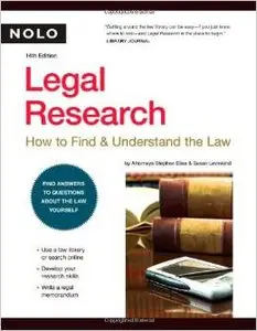 Legal Research: How to Find & Understand the Law by Stephen Elias Attorney