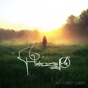 Hinkstep - My Forest Queen (2015)