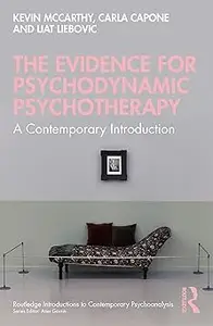 The Evidence for Psychodynamic Psychotherapy: A Contemporary Introduction