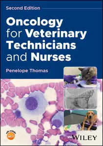 Oncology for Veterinary Technicians and Nurses,  2nd Edition