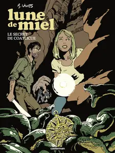 Lune de miel - Tome 2 - Le secret de Coatlicue